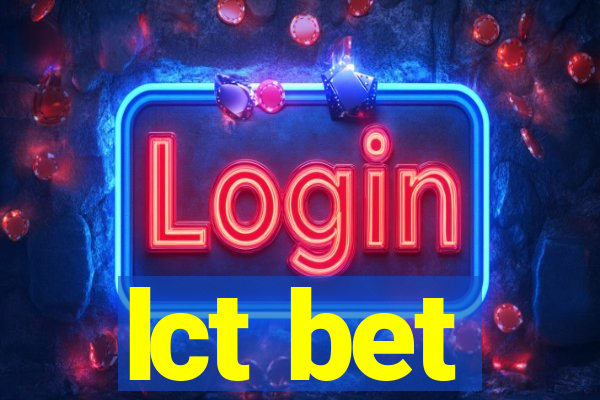 lct bet